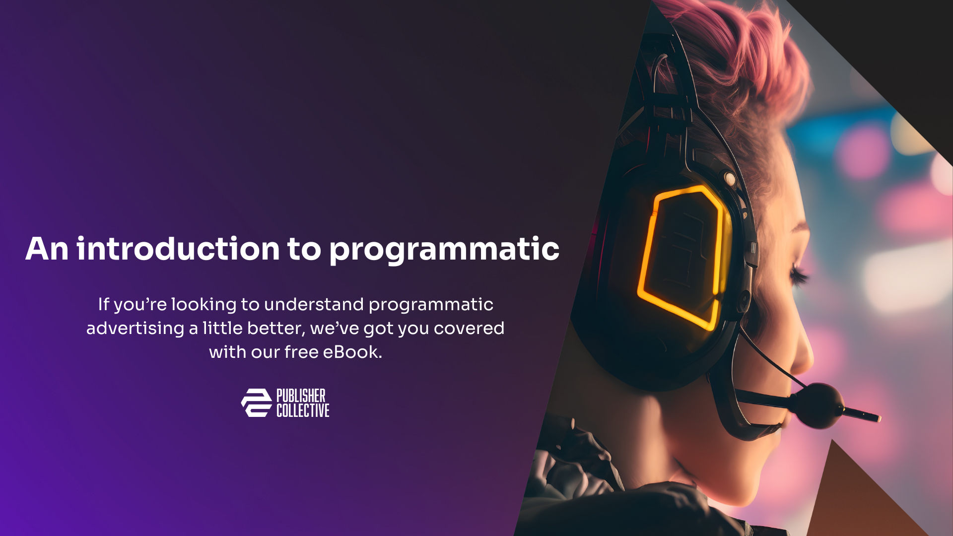 Introduction to programmatic advertising