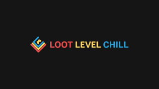 Loot Level Chill